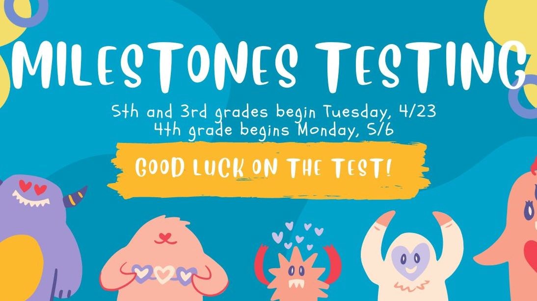 Milestone Testing Flyer